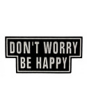 Ecusson thermocollant don't worry be happy