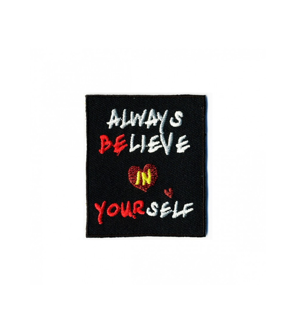 Ecusson thermocollant Believe in yourself 50mm x60mm